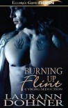 Burning up Flint  - Laurann Dohner