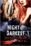 Night is Darkest  - Jayne Rylon