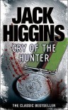 Cry Of The Hunter - Jack Higgins