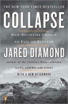Collapse: How Societies Choose to Fail or Succeed - Jared Diamond
