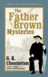 The Father Brown Mysteries - G.K. Chesterton