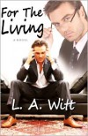 For The Living - L.A. Witt