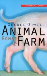 Animal Farm - Anthony Ross, George Orwell