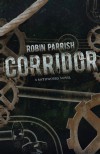 Corridor - Robin Parrish