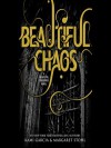 Beautiful Chaos - Kevin T. Collins, Kami Garcia, Margaret Stohl