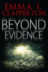 Beyond Evidence - Emma L. Clapperton