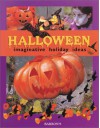 Halloween: Imaginative Holiday Ideas - Marie-Laure Mantoux