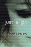 just_a_girl - Kirsten Krauth