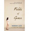 Fields of Grace - Hannah Luce