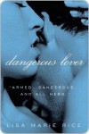 Dangerous Lover  - Lisa Marie Rice