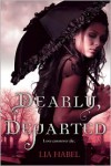 Dearly, Departed - Lia Habel