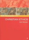 Scm Study Guide to Christian Ethics (Scm Study Guide S.) - Neil Messer