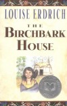 The Birchbark House - Louise Erdrich