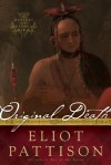 Original Death: A Mystery of Colonial America - Eliot Pattison