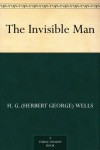 The Invisible Man - H.G. Wells