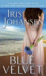 Blue Velvet - Iris Johansen