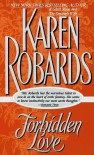 Forbidden Love - Karen Robards