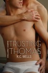 Trusting Thomas - K.C. Wells