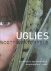 Uglies  - Scott Westerfeld