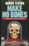 Make No Bones - Aaron Elkins