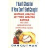 It Ain't Cheating If You Don't Get Caught - Dan Gutman