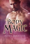 Body Magic - Poppy Dennison