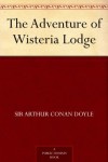 The Adventure of Wisteria Lodge -  Arthur Conan Doyle