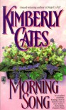 Morning Song - Kimberly Cates