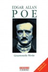 Edgar Allan Poe: Gesammelte Werke - Edgar Allan Poe