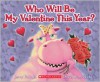 Who Will Be My Valentine This Year? - Jerry Pallotta, David Biedrzycki