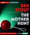 The Mother Hunt - Rex Stout