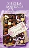 Better Than Chocolate - Sheila Roberts