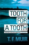 Tooth for a Tooth - Frank Muir, T.F. Muir