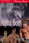 Alpha Born   - Stormy Glenn