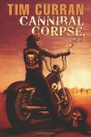Cannibal Corpse, M/C - Tim Curran