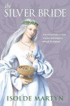 The Silver Bride - Isolde Martyn