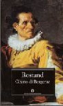 Cirano di Bergerac - Edmond Rostand, Mario Giobbe, Guido Davico Bonino