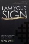 I Am Your Sign - Sean  Smith