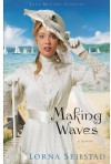 Making Waves - Lorna Seilstad