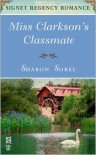 Miss Clarkson's Classmate - Sharon Sobel