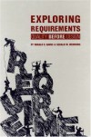 Exploring Requirements: Quality Before Design - Gerald M. Weinberg, Donald C. Gause