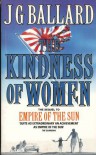 The Kindness Of Women - J.G. Ballard