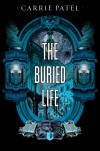 The Buried Life - CL Patel