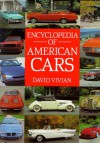 Encyclopedia of American Cars - David Vivian