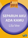 Separuh Aku Ada Kamu - Lila Vee