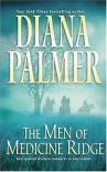 The Men Of Medicine Ridge - Diana Palmer