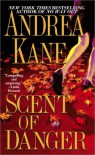 Scent of Danger - Andrea Kane