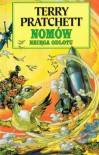 Nomów księga odlotu (Księgi Nomów, #3) - Terry Pratchett, Jarosław Kotarski