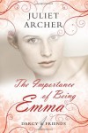 The Importance of Being Emma - Juliet Archer