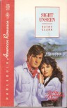 Sight Unseen (American Romance, 333) - Kathy Clark